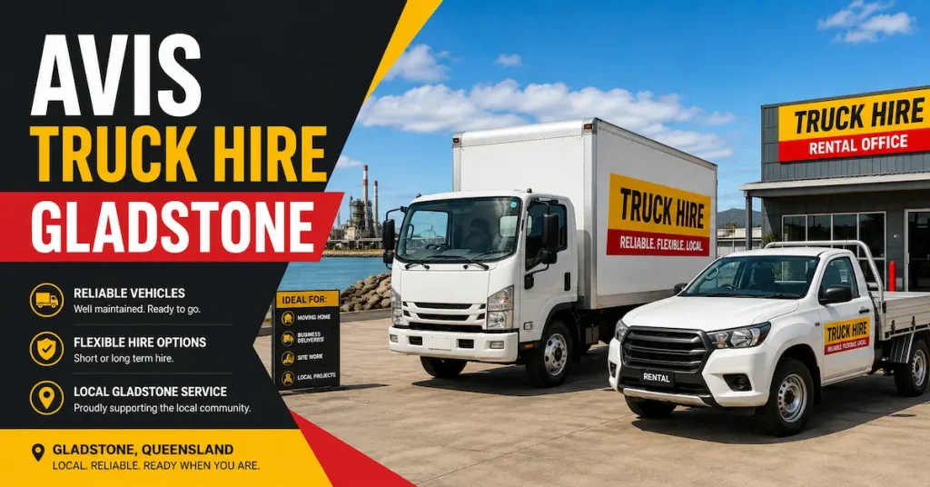 Avis Truck Hire Gladstone: Complete Rental Guide avis truck hire gladstone